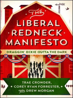 cover image of The Liberal Redneck Manifesto